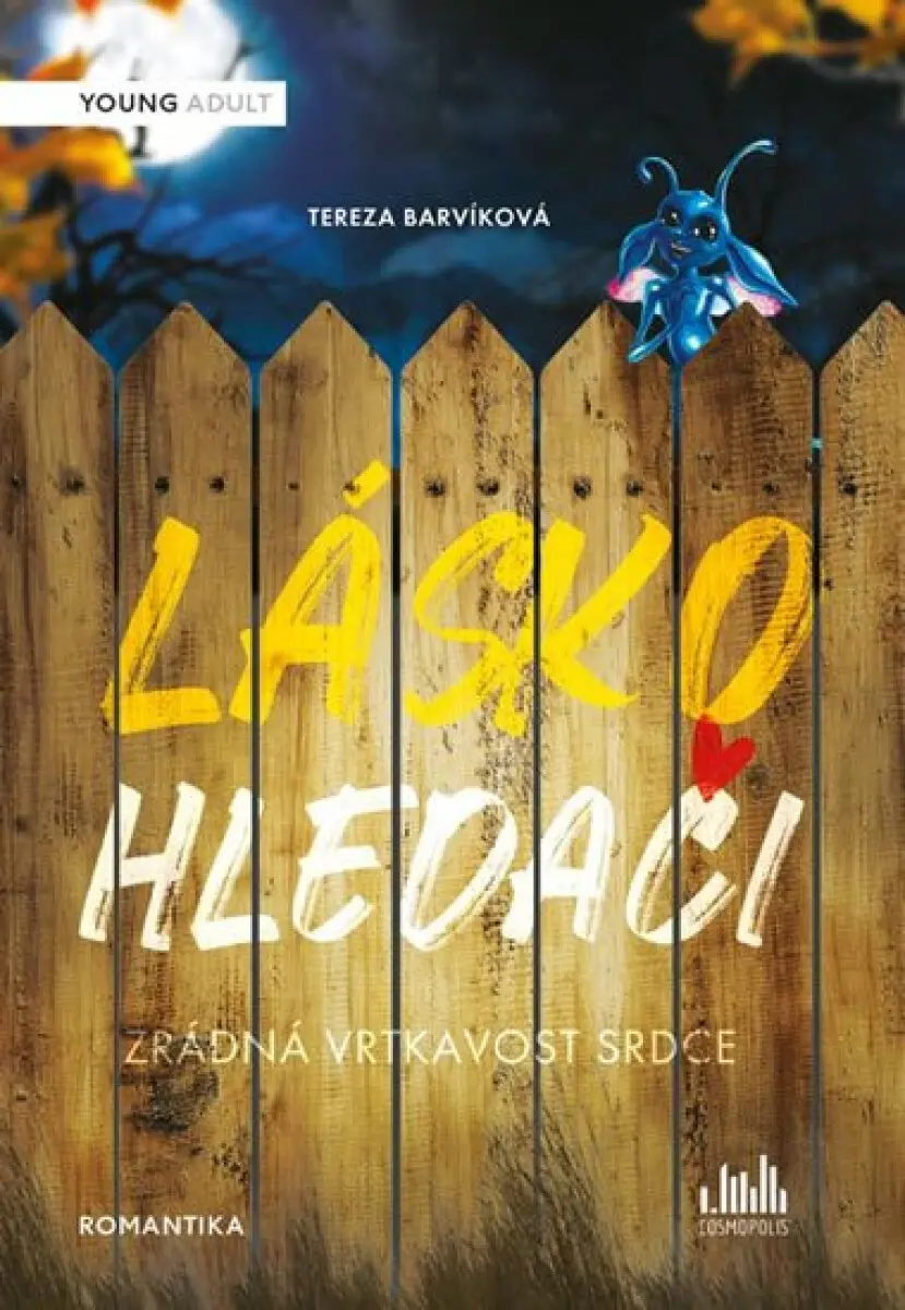 Láskohledači - Zrádná vrtkavost srdce - Tereza Barvíková