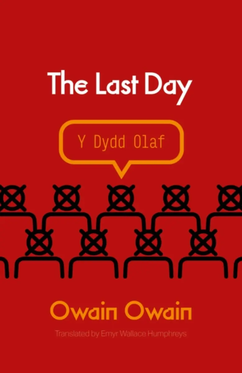 The Last Day / Y Dydd Olaf - Owain Owain