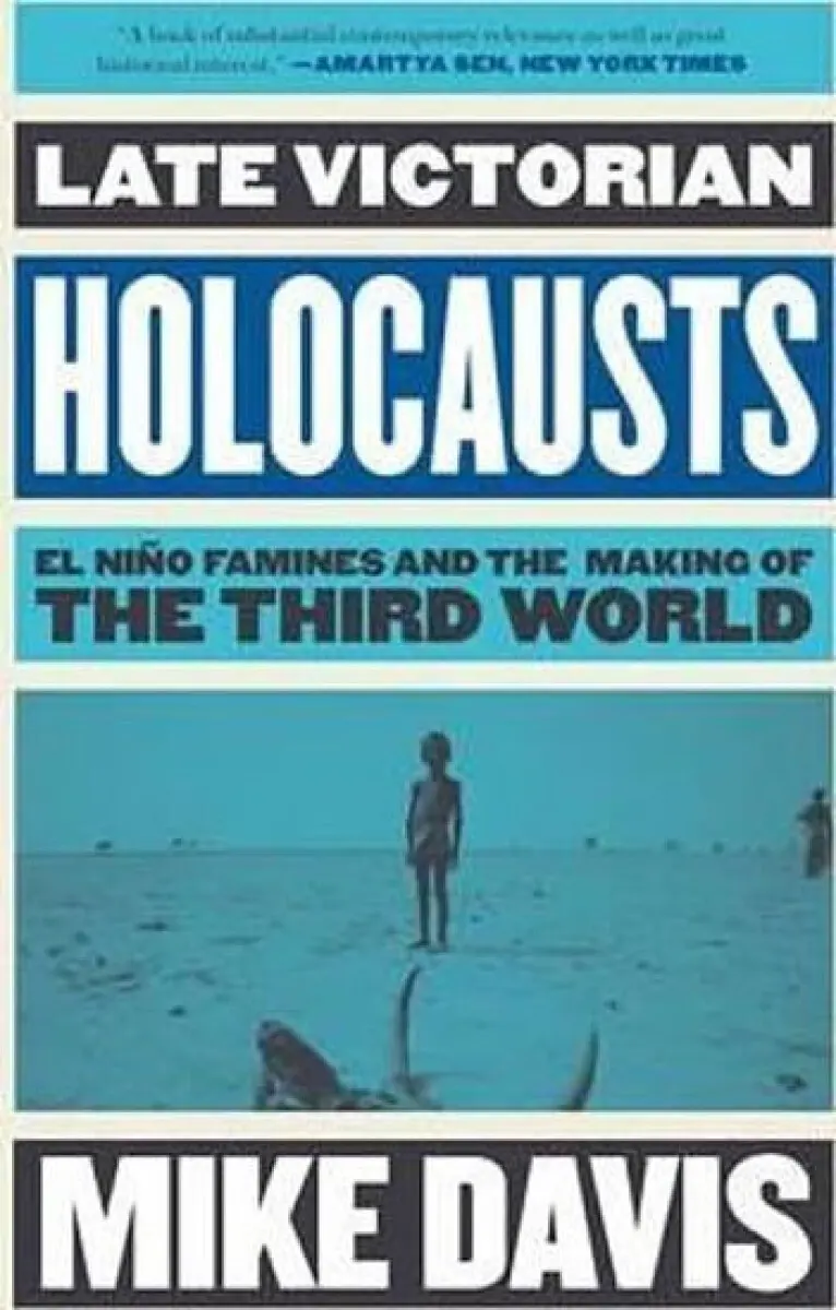 Late Victorian Holocausts - Davis, Mike