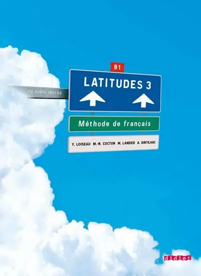 Latitudes 3/B1 Livre de l´éleve + CD Audio - Régine Mérieux, Yves Loiseau