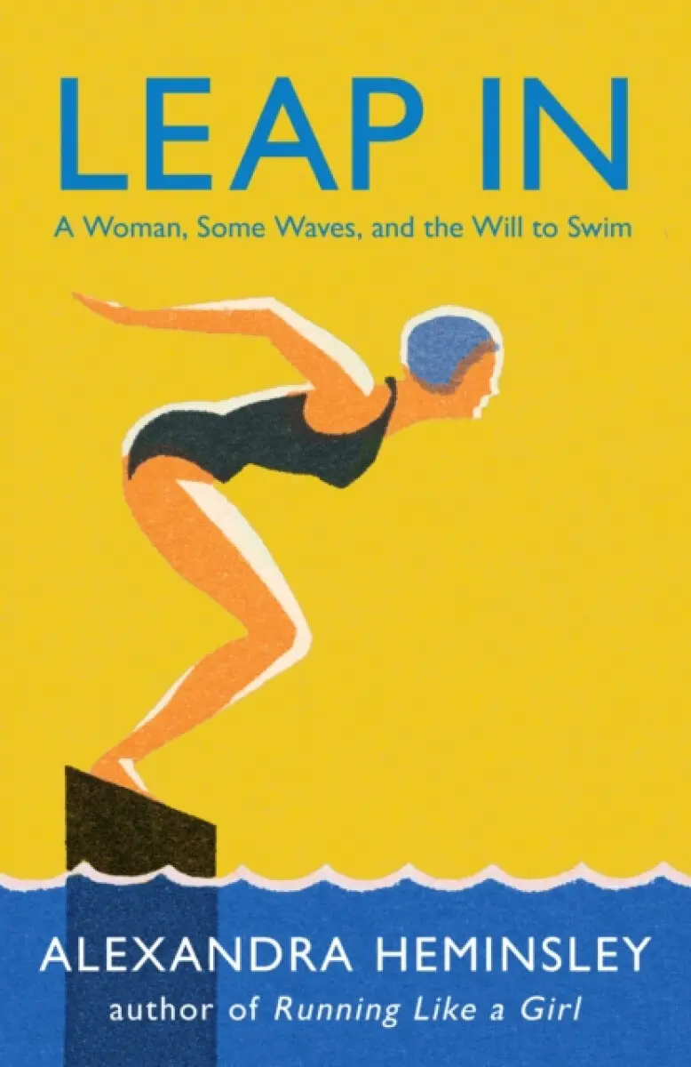 Leap In - Alexandra Heminsley