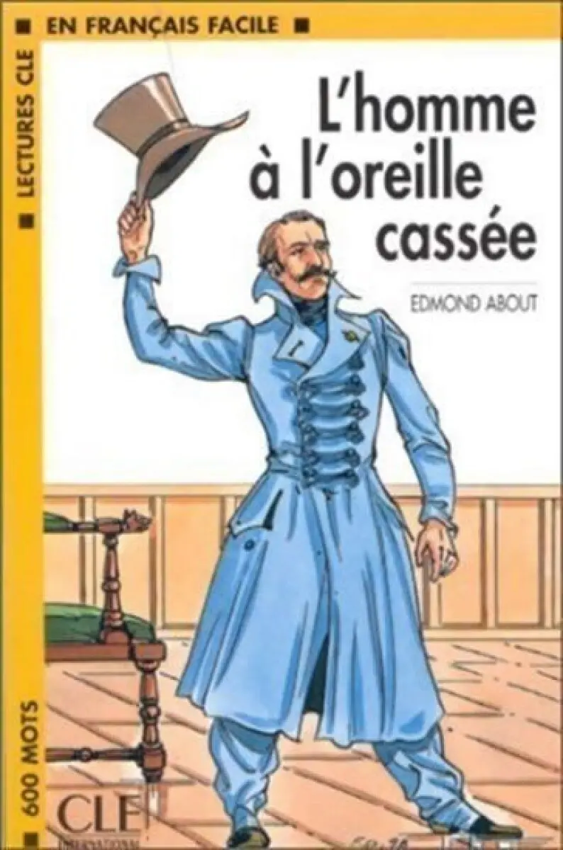 Lectures faciles 1: L´Homme L´oreille cassée - Livre - About Edmond