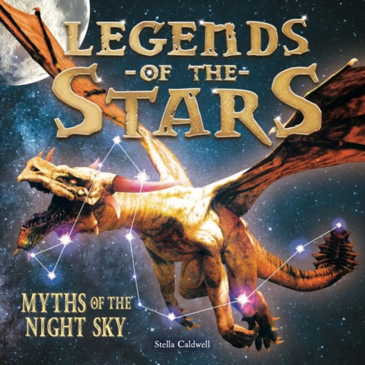 Legends of the Stars - Stella Caldwell
