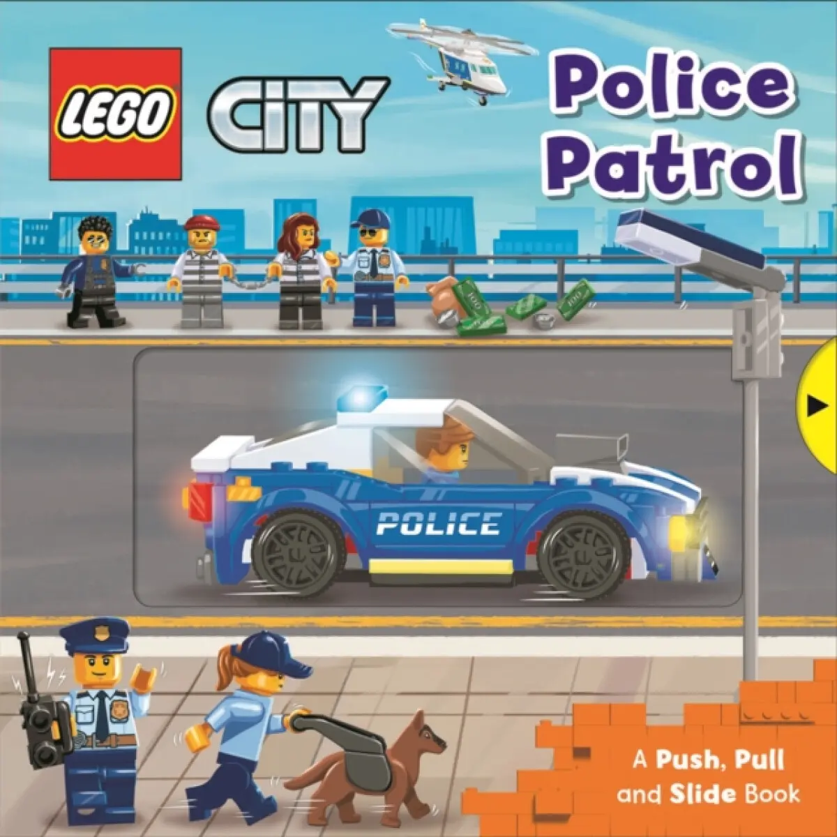LEGO® City. Police Patrol - Macmillan Children's Books, AMEET Studio