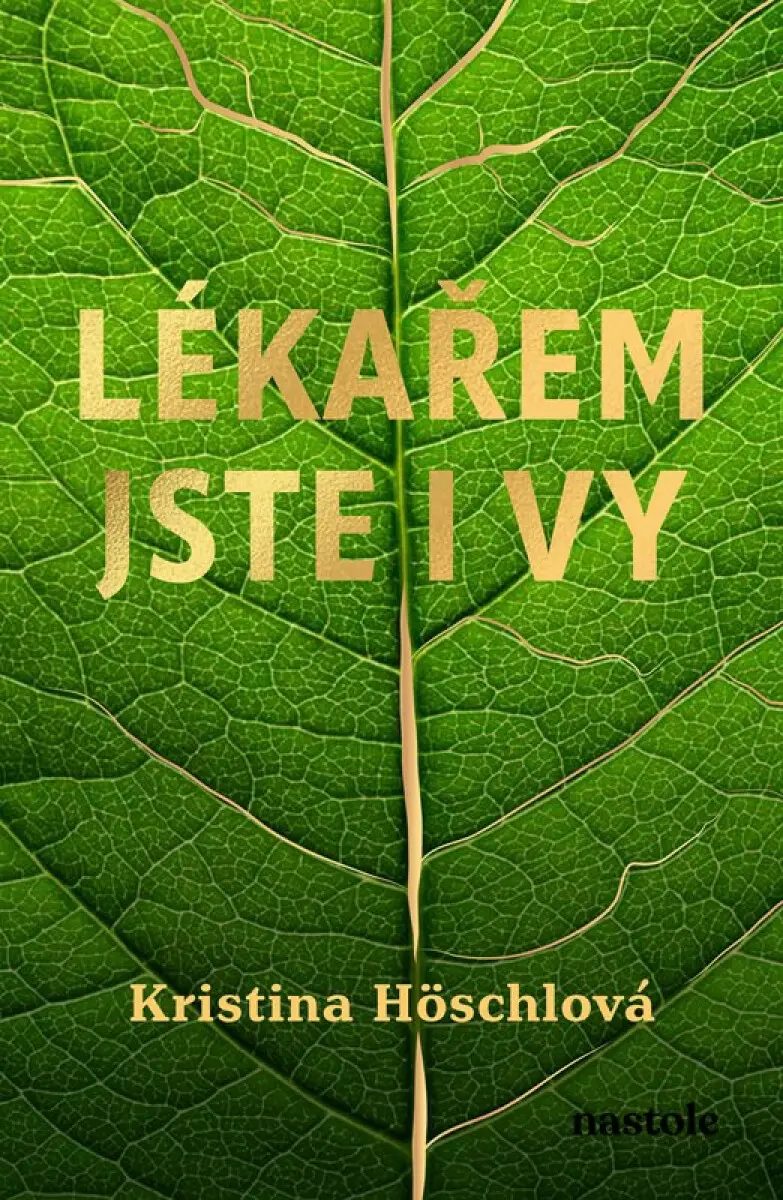 Lékařem jste i vy - Kristina Höschlová