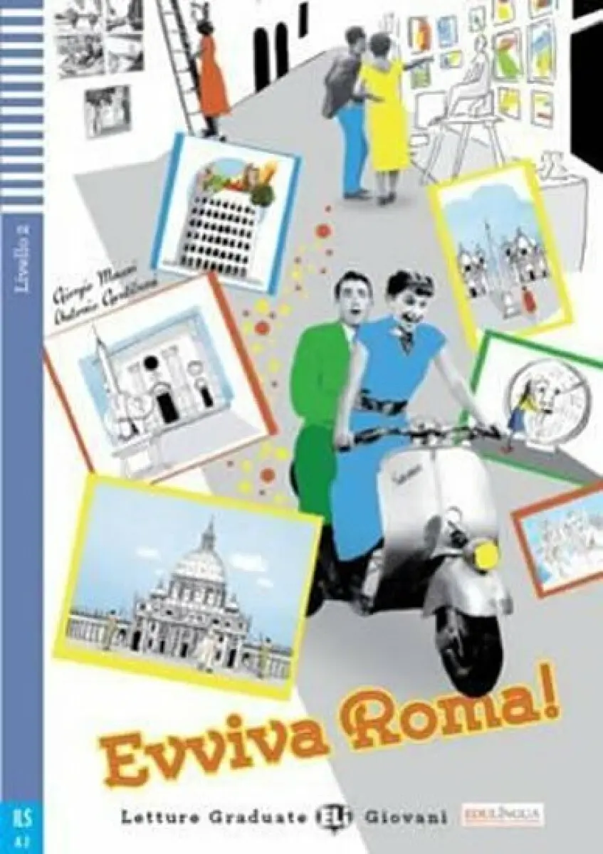Letture Graduate ELI Giovani 2/A2: Evviva Roma!+CD - Giorgio Massei