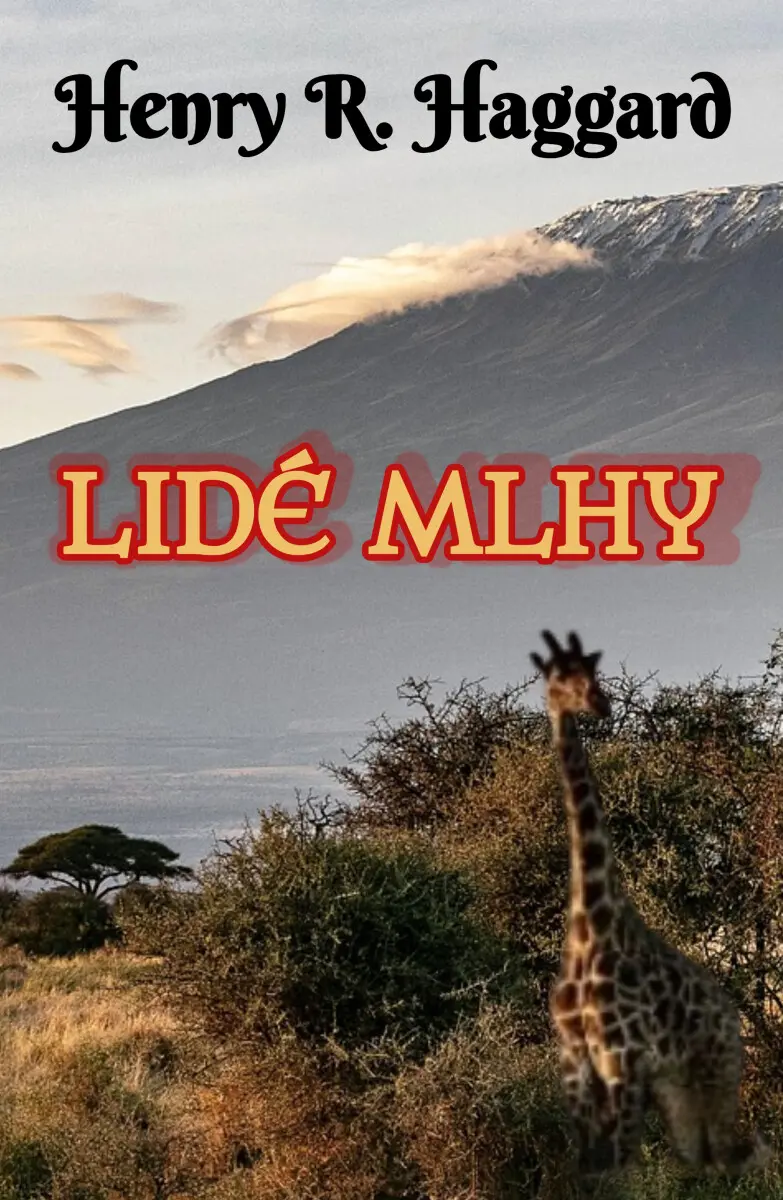 Lidé mlhy - H. Rider Haggard
