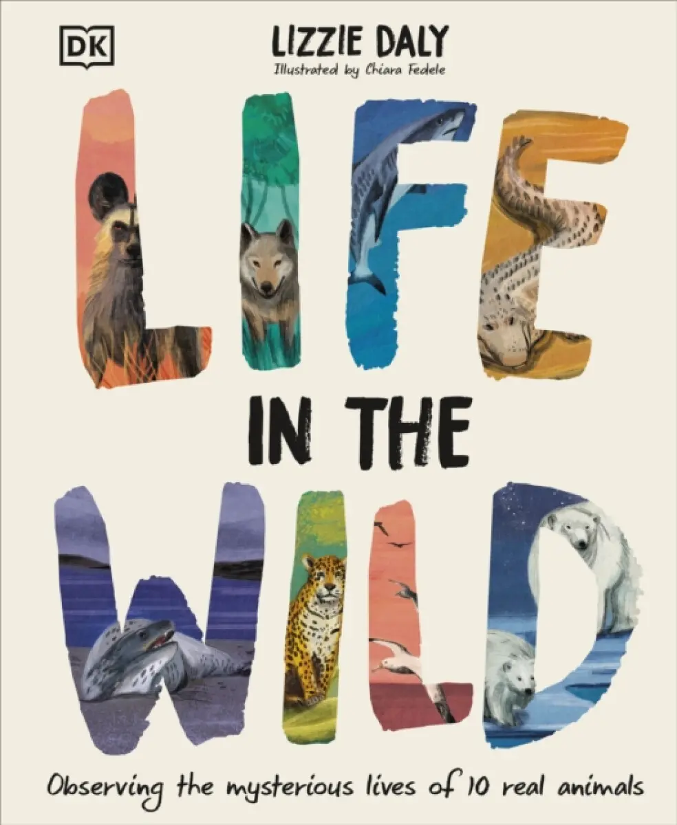 Life in the Wild - Lizzie Daly