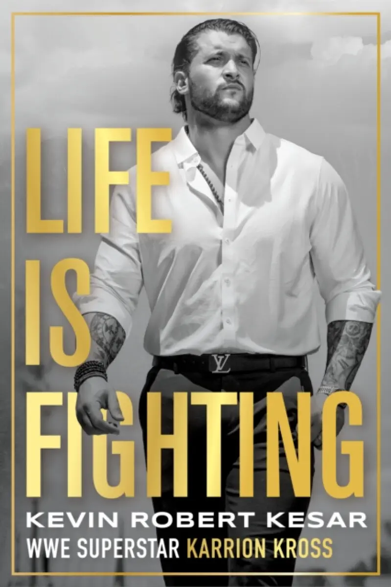 Life is Fighting - Kevin Kesar