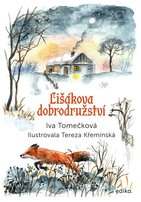 Lišákova dobrodružství - Iva Tomečková, Tereza Křemínská (ilustrátor)