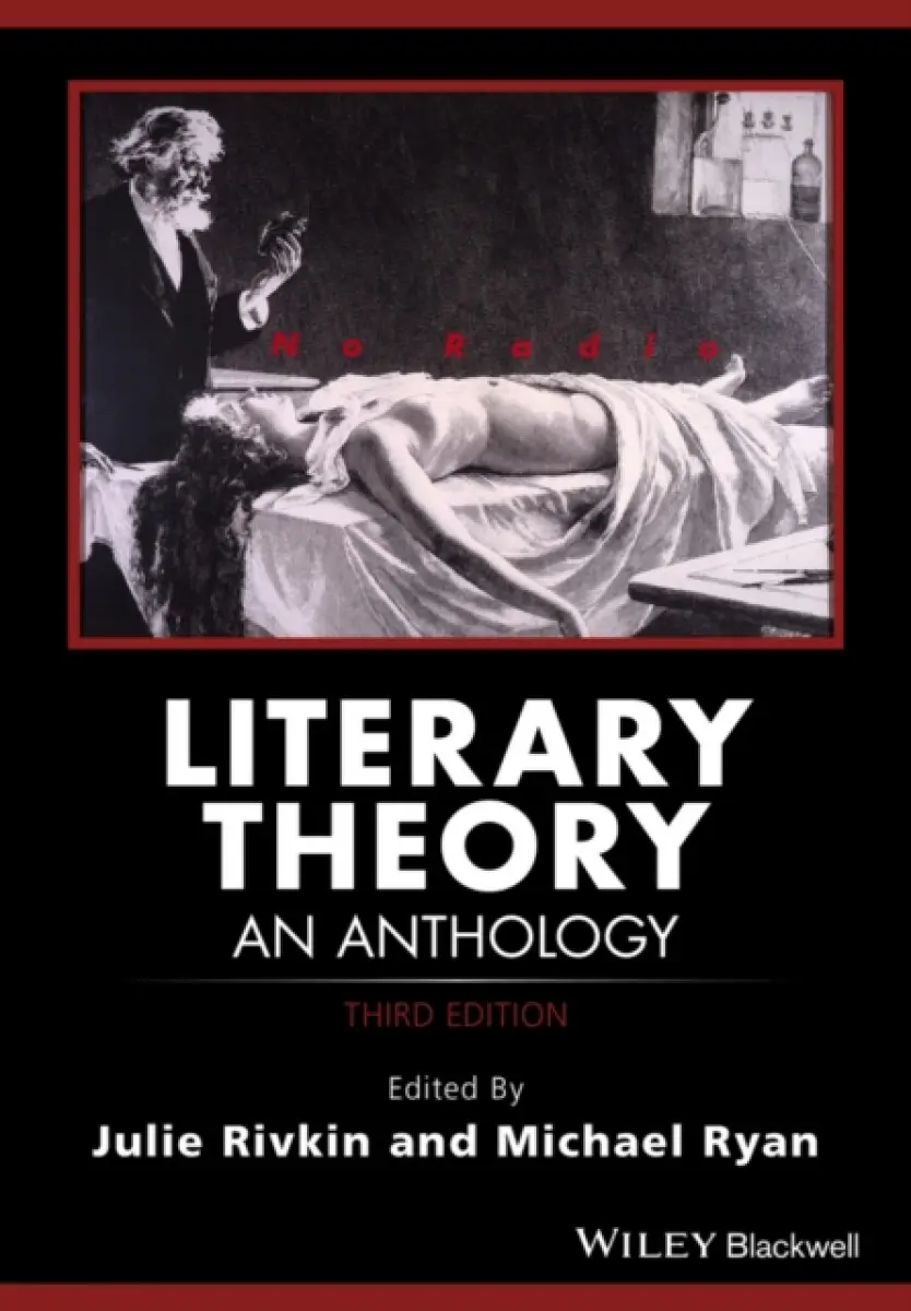 Literary Theory (An Anthology) - Julie Rivkin, Michael Ryan,Literary Theory (An Anthology) - Julie Rivkin, Michael Ryan - kniha z kategorie Literárna