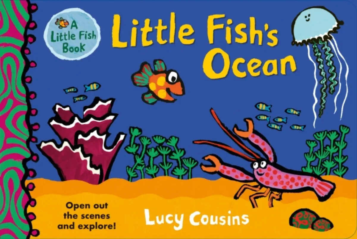 Little Fish's Ocean - Lucy Cousins