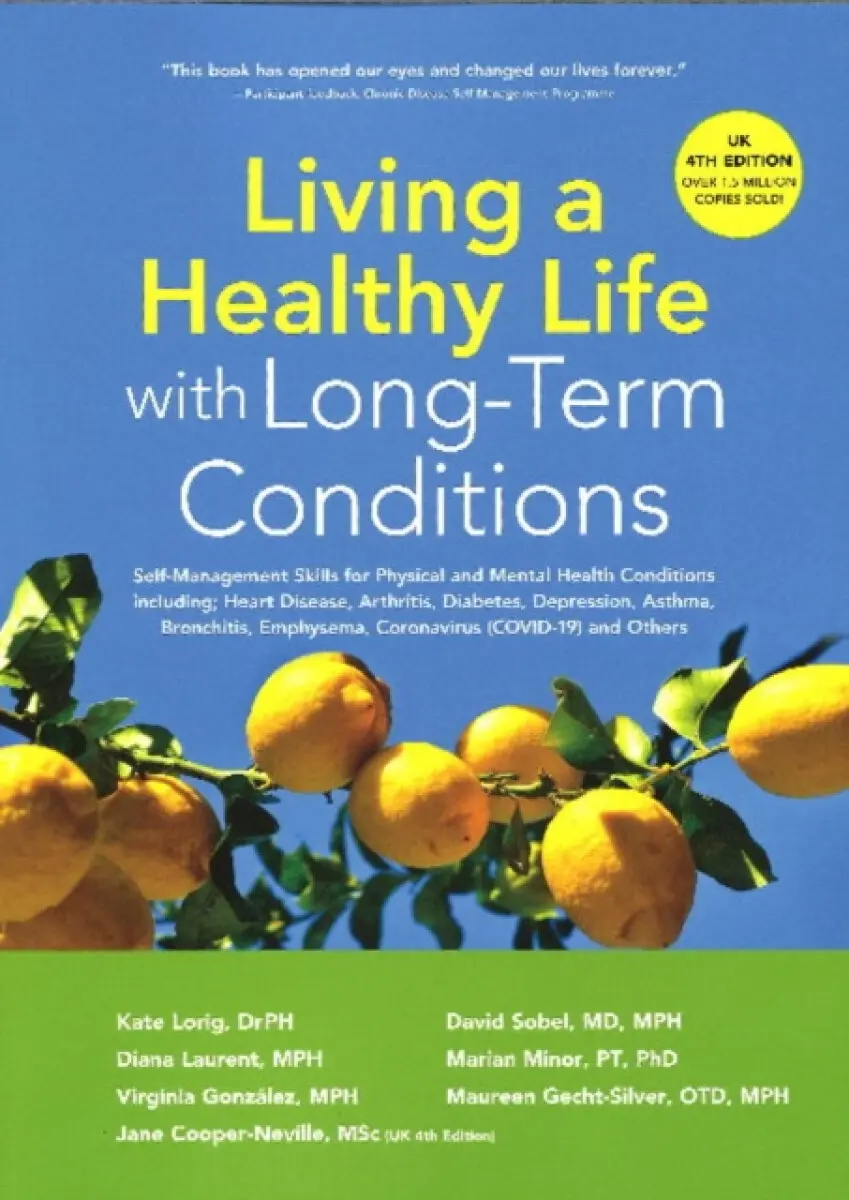 Living a Healthy Life with Long-Term Conditions - Kate Lorig