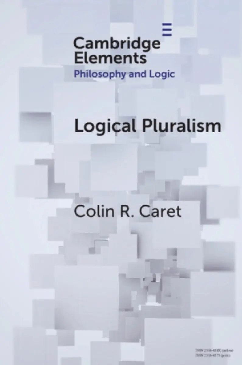 Logical Pluralism - Colin R. Caret
