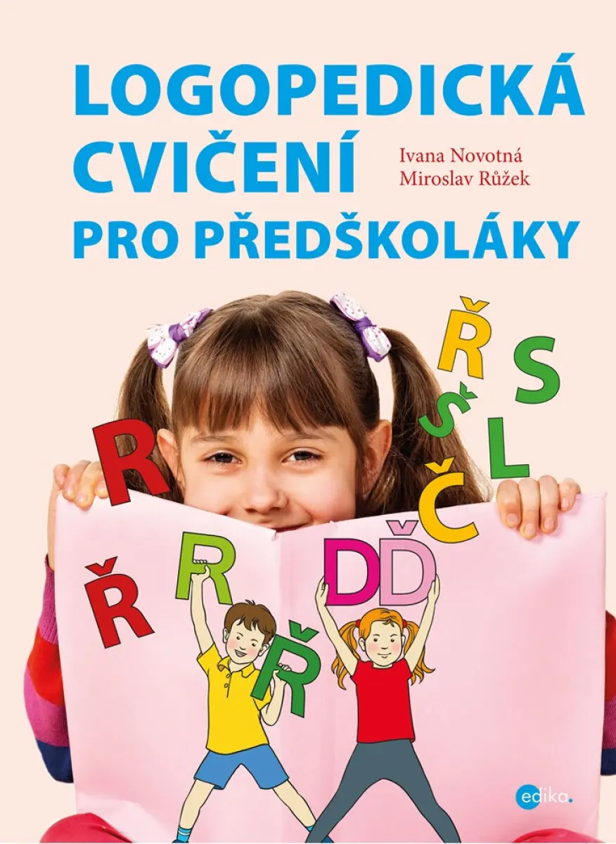 Logopedická cvičení pro předškoláky - Ivana Novotná