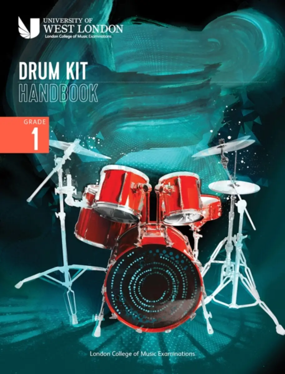 London College of Music Drum Kit Handbook 2022: Grade 1 - London College of Music Examinations