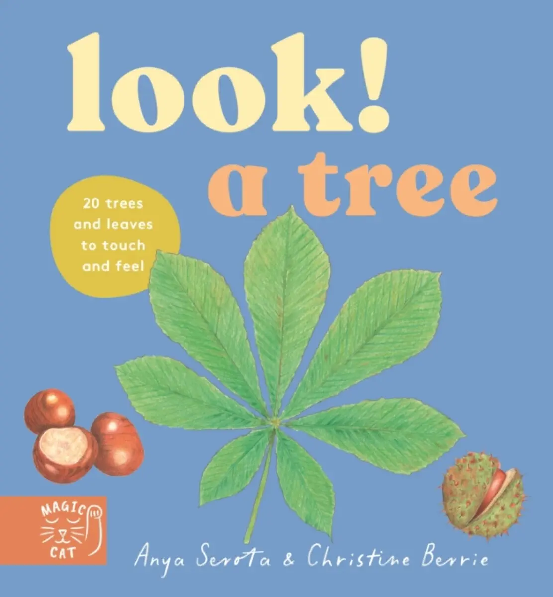 LOOK! A Tree - Anya Serota
