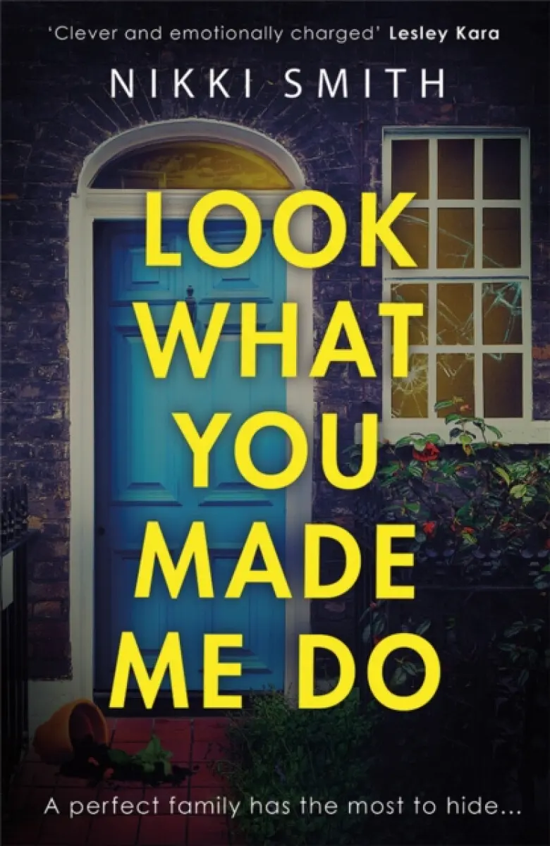 Look What You Made Me Do - Nikki Smith