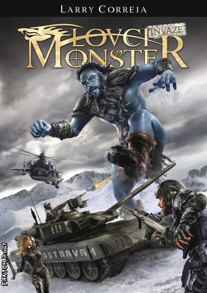 Lovci monster: Invaze - Larry Correia