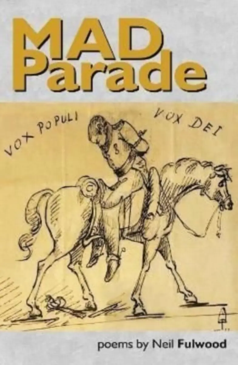 Mad Parade - Neil Fulwood