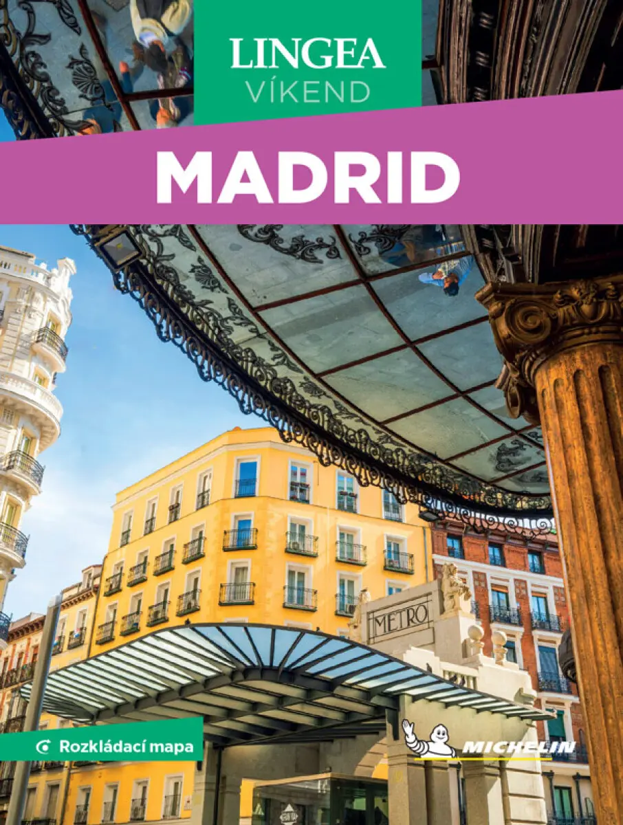 Madrid - Víkend - kolektiv autorů