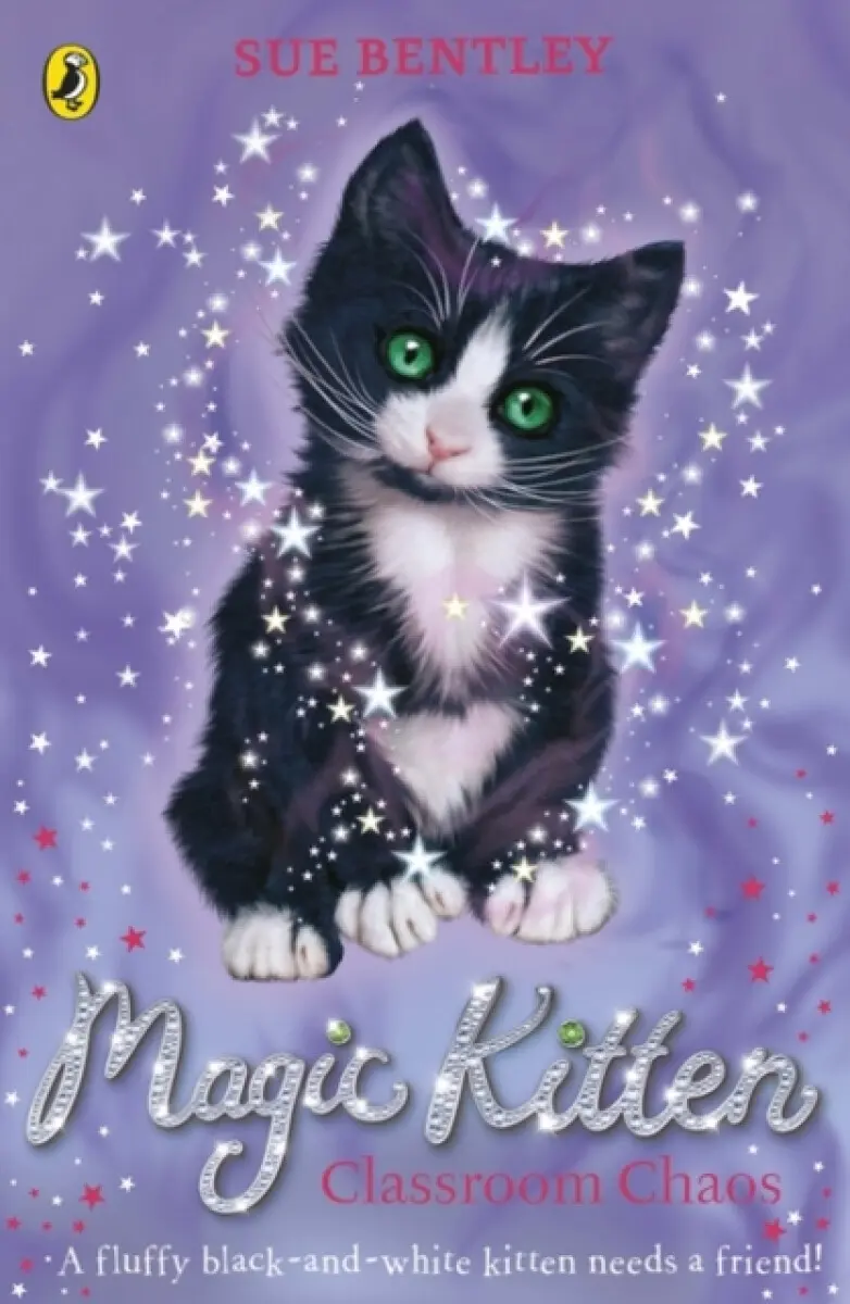 Magic Kitten: Classroom Chaos - Sue Bentley