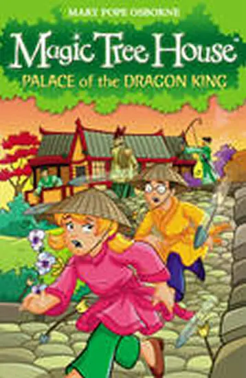 Magic Tree House 14 : Palace of the Dragon King - Mary Pope Osborne