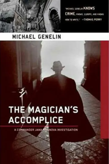 The Magician's Accomplice - Michael Genelin
