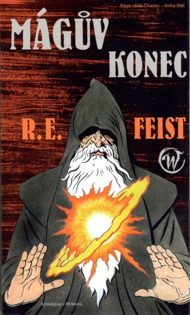 Mágův konec (Války Chaosu 3) - R.E. Feist,Mágův konec (Války Chaosu 3) - R.E. Feist - kniha z kategorie Sci-fi a fantasy