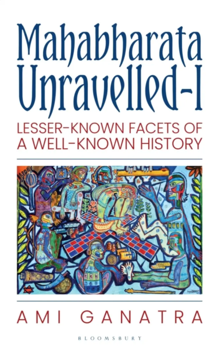 Mahabharata Unravelled - Ami Ganatra