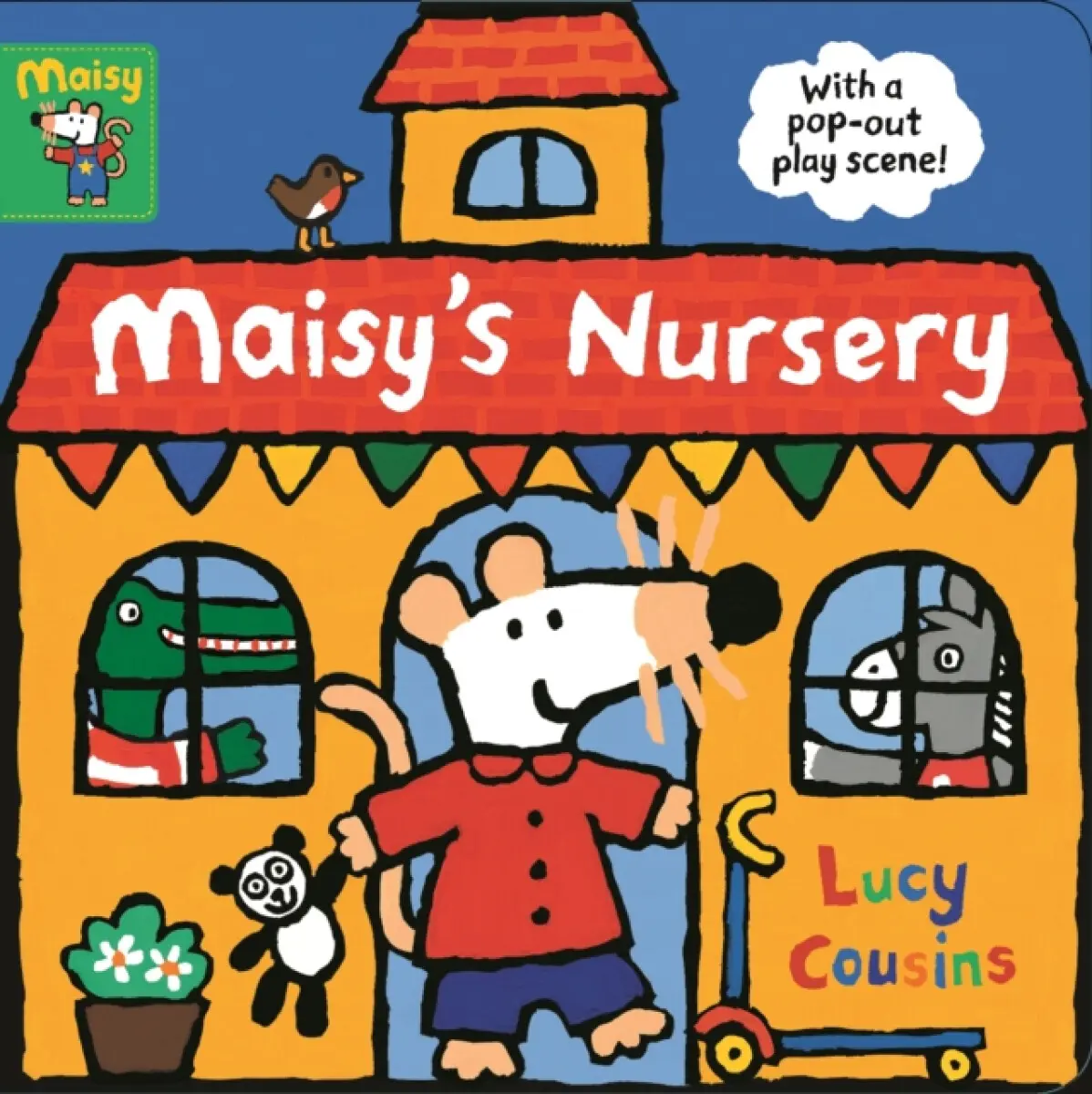 Maisy's Nursery: With a pop-out play scene - Lucy Cousins