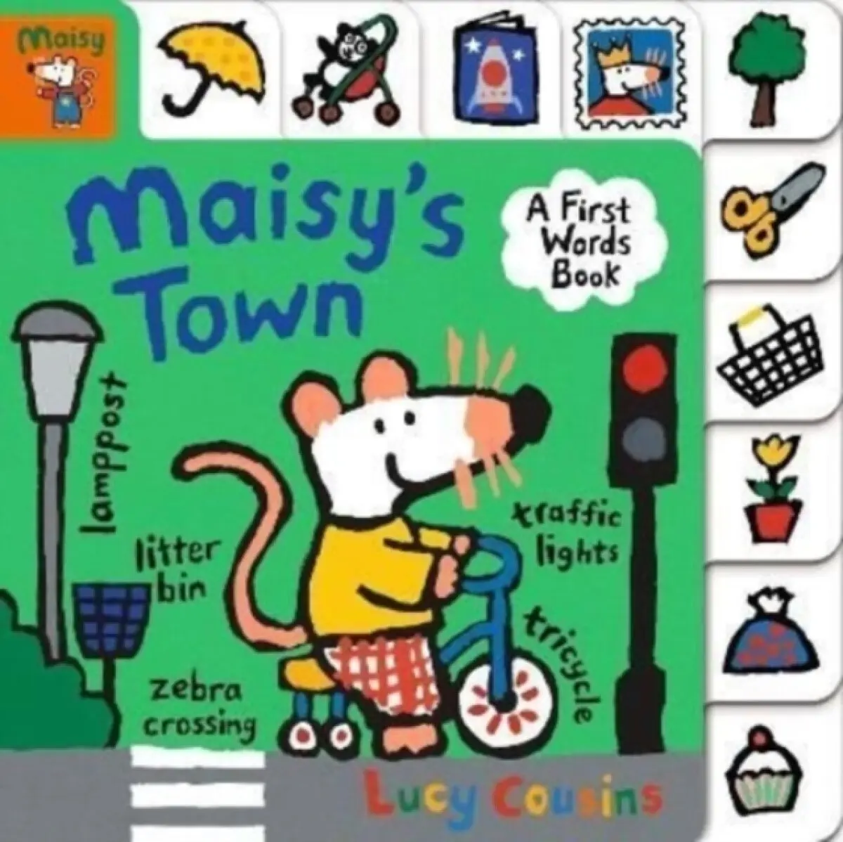 Maisy's Town: A FIrst Words Book - Lucy Cousins