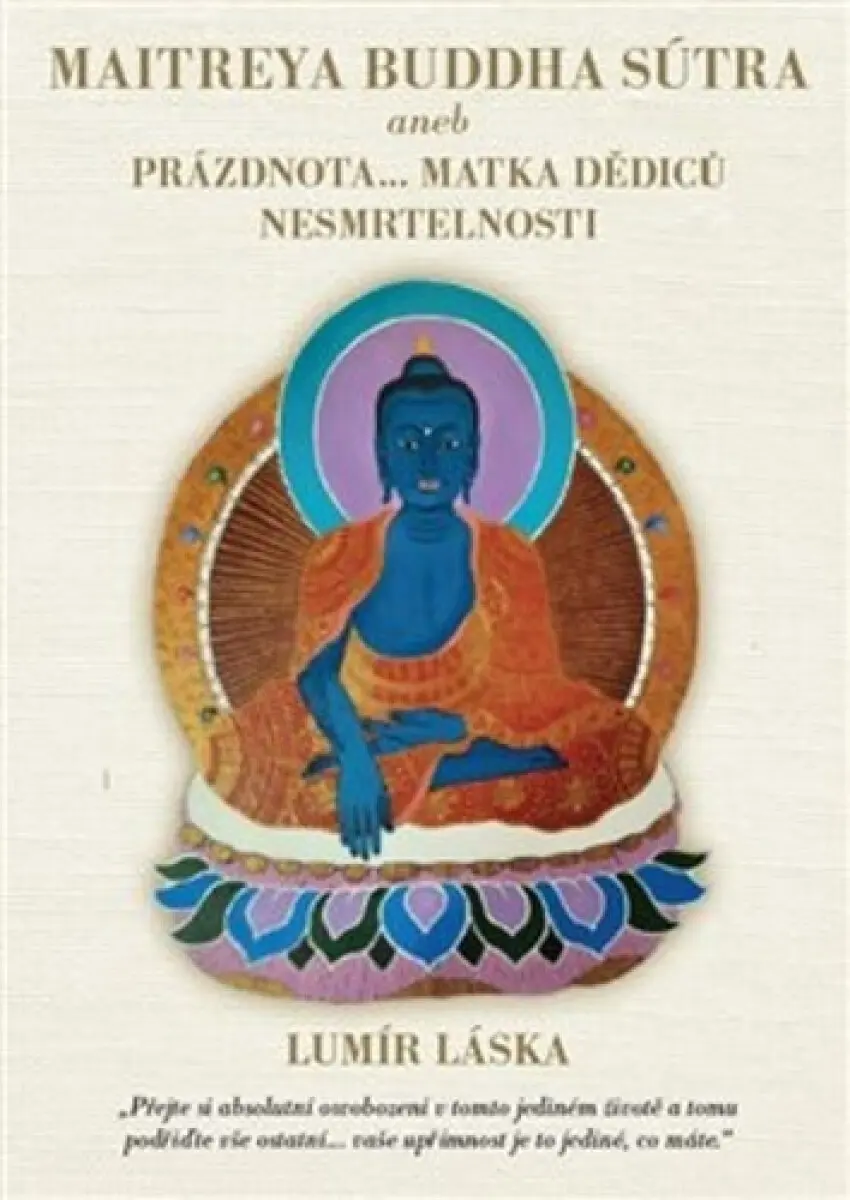 Maitreya Buddha Sútra - Lumír Láska