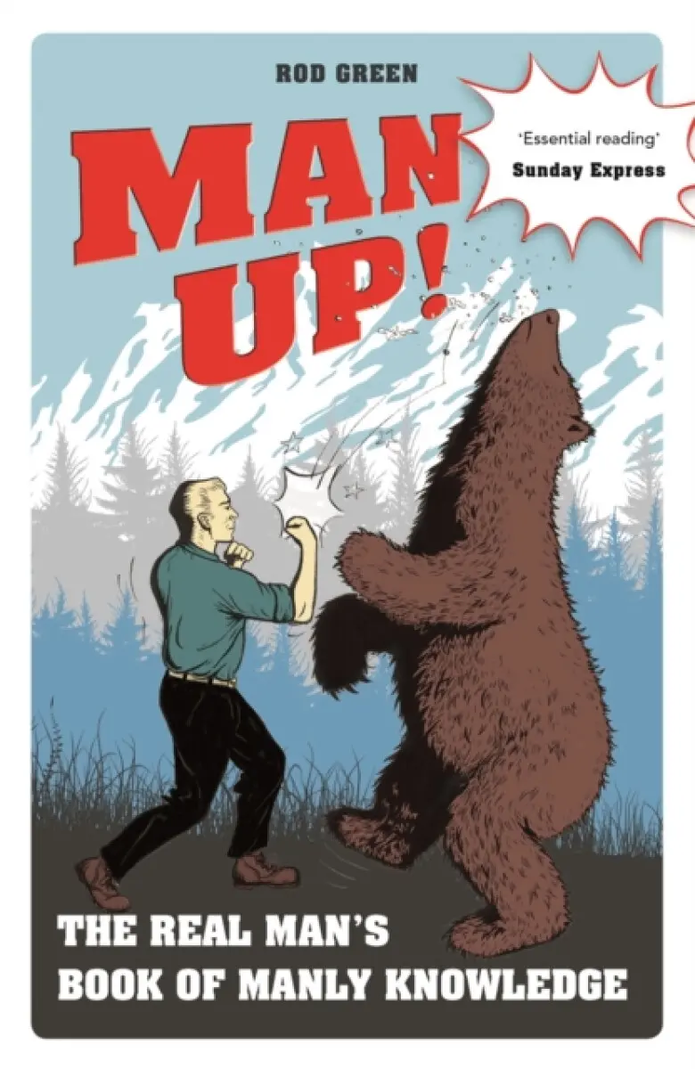 Man Up! - Rod Green