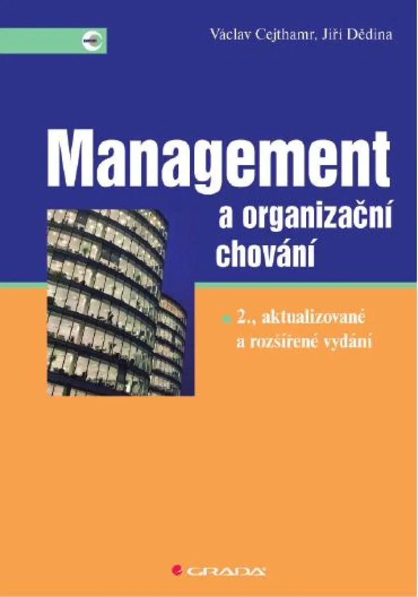 Management a organizační chování - Jiří Dědina, Václav Cejthamr