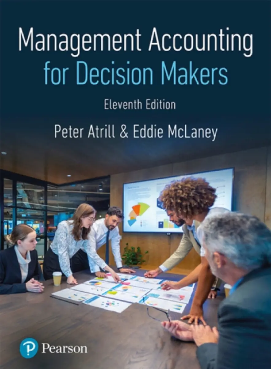 Management Accounting for Decision Makers - Eddie McLaney, Peter Atrill