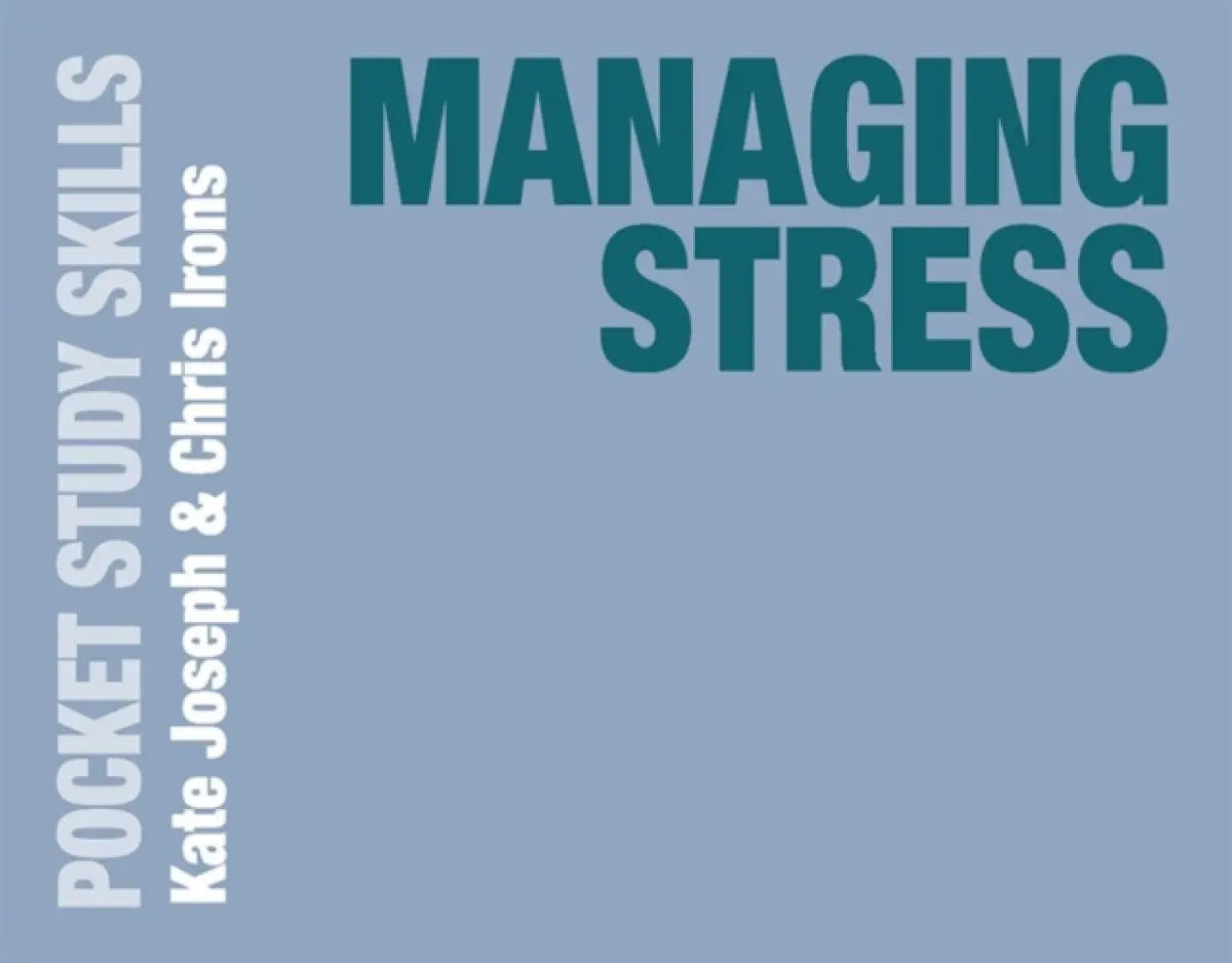 Managing Stress - Chris Irons, Kate Joseph