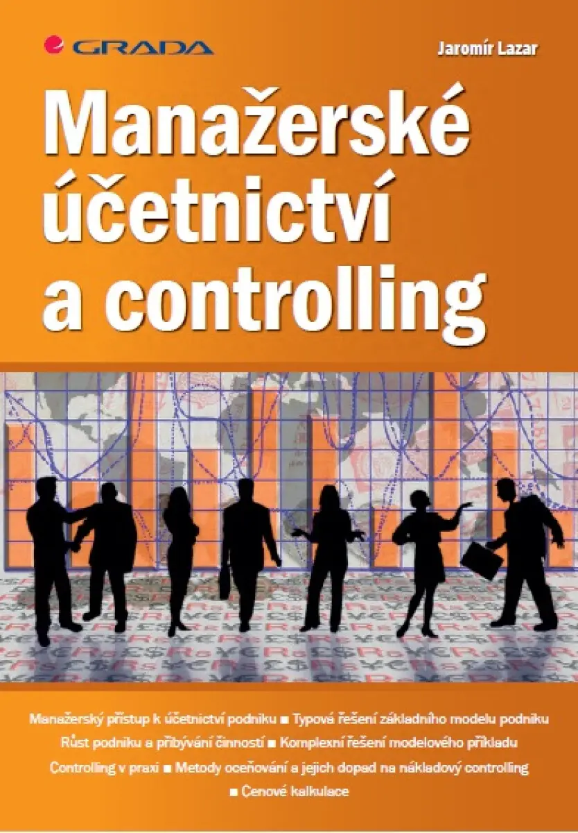 Manažerské účetnictví a controlling - Jaromír Lazar