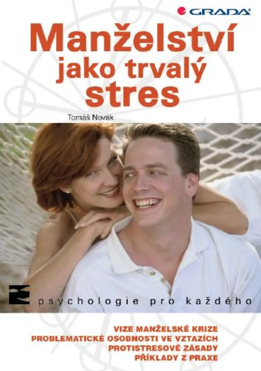 Manželství jako trvalý stres - Tomáš Novák