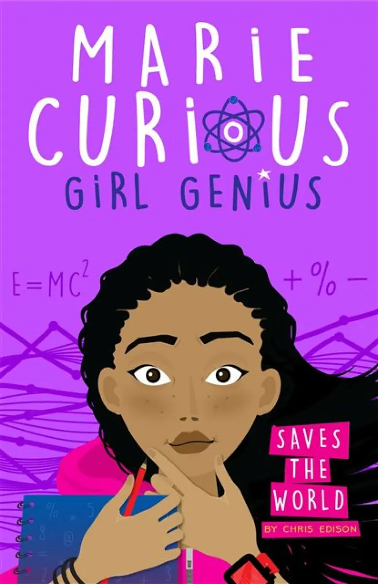 Marie Curious, Girl Genius: Saves the World - Chris Edison