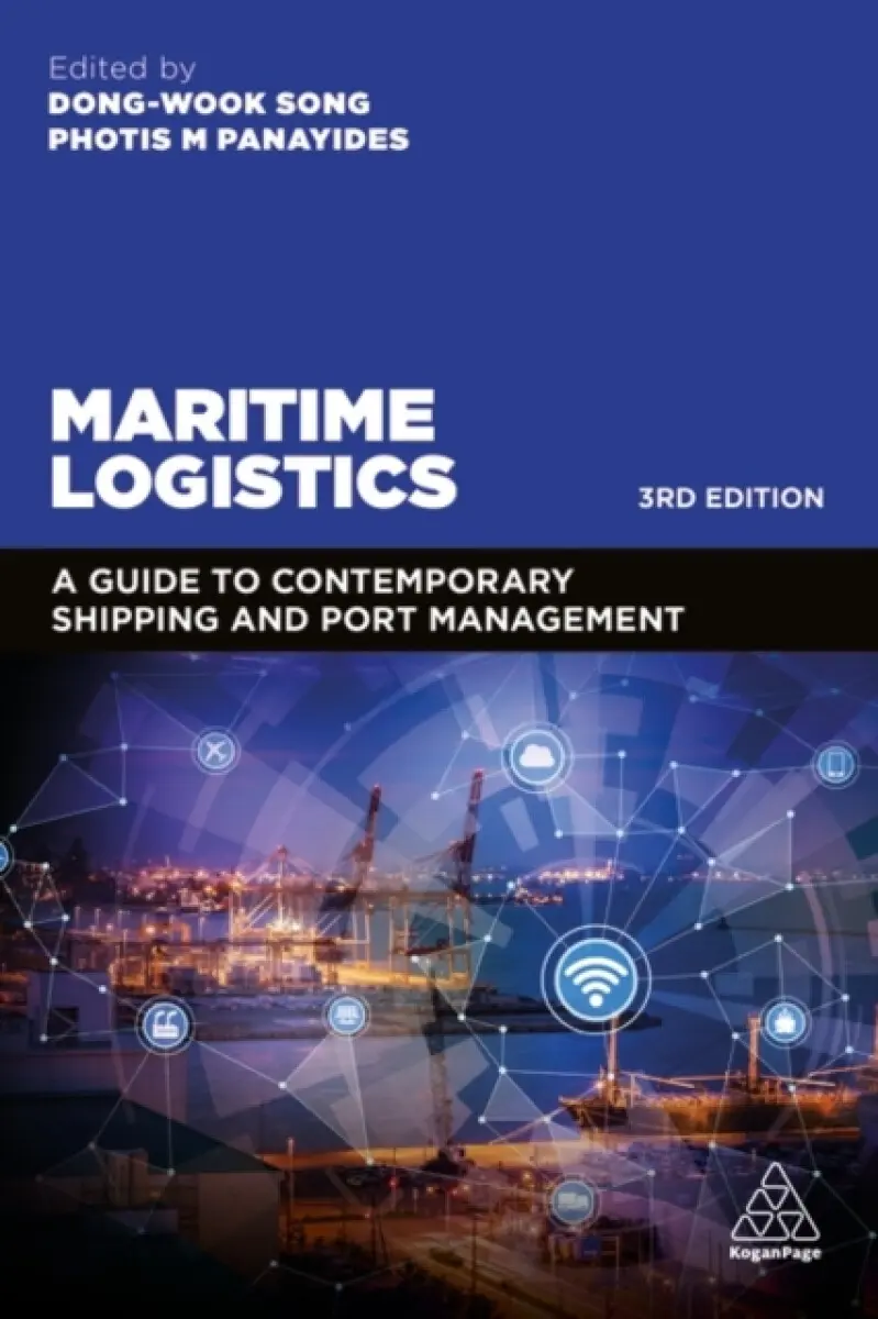 Maritime Logistics - Photis Panayides, Professor Dong-Wook Song