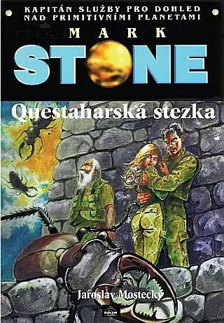 Mark Stone: Questaharská stezka - Jaroslav Mostecký,Mark Stone: Questaharská stezka - Jaroslav Mostecký - kniha z kategorie Fantasy