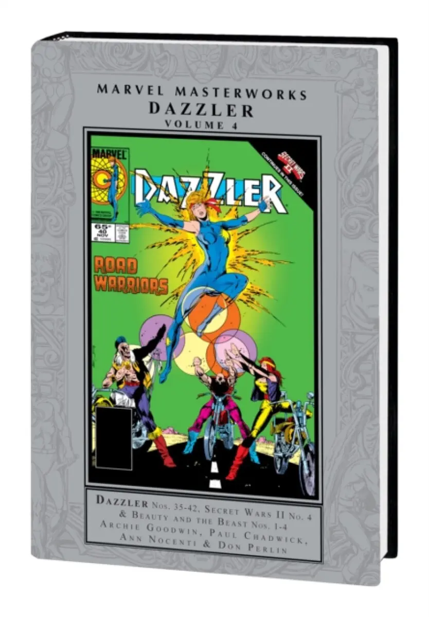 Marvel Masterworks: Dazzler Vol. 4 - Archie Goodwin, Jim Shooter, Ann Nocenti
