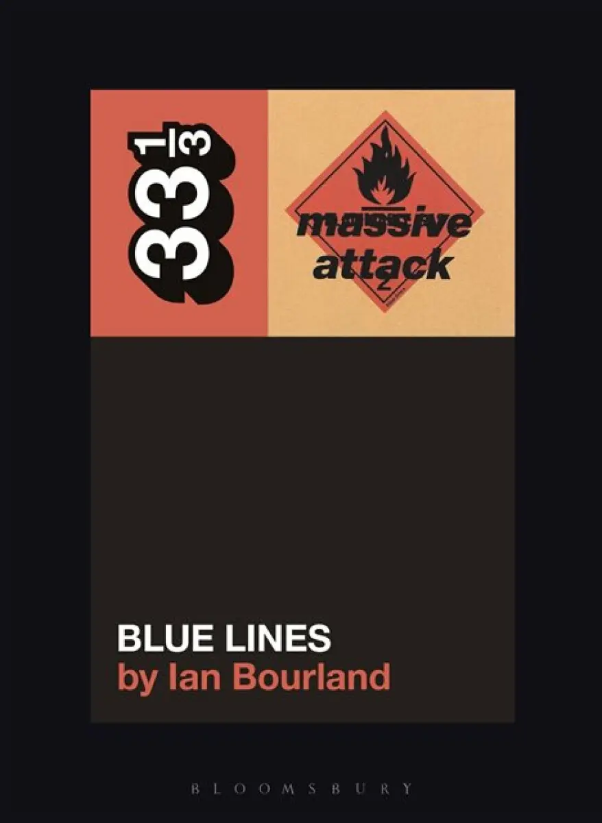 Massive Attack’s Blue Lines - Ian Bourland