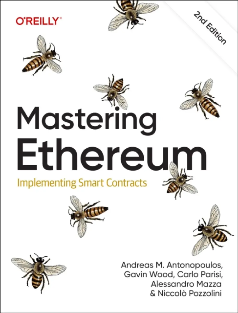 Mastering Ethereum 2e - Alessandro Mazza, Niccolo Pozzolini, Carlo Parisi