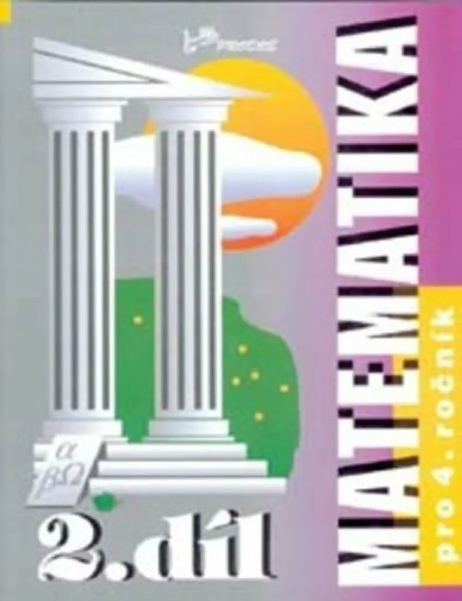 Matematika pro 4. ročník - 2.díl - Hana Mikulenková, kolektiv autorů