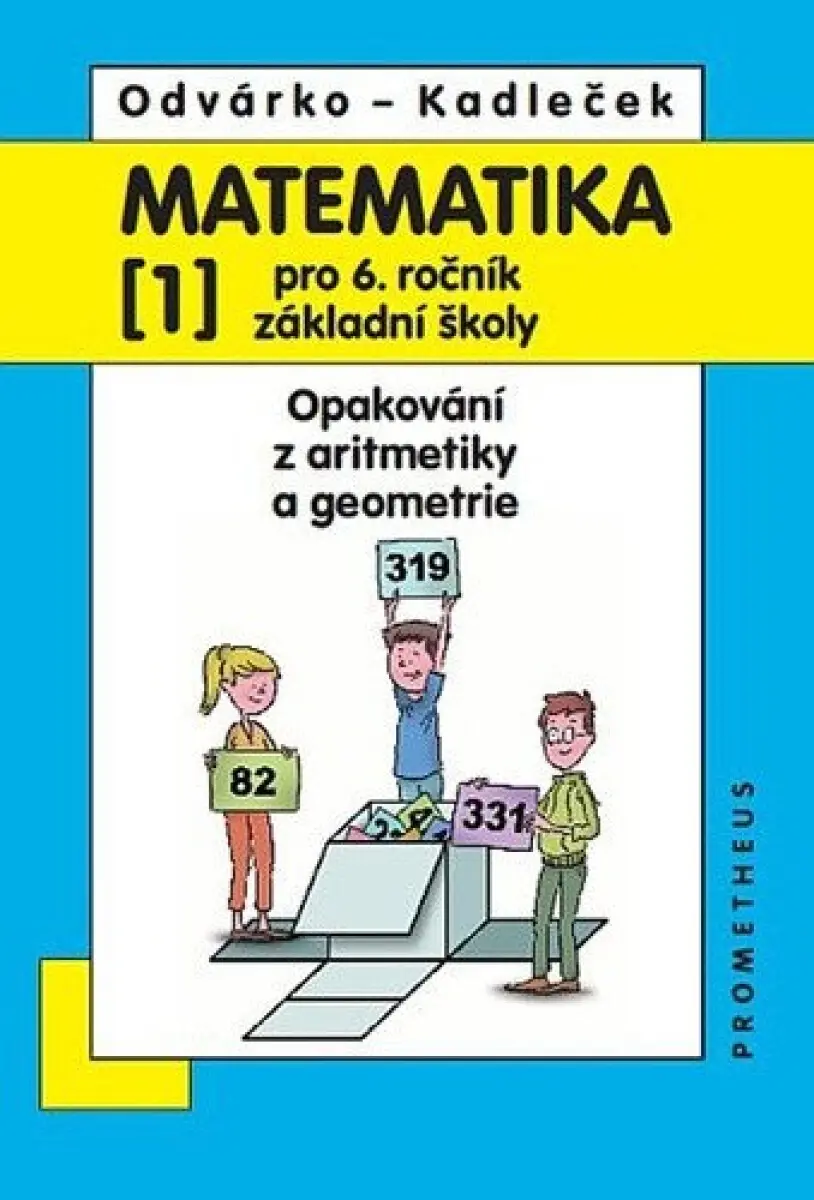 Matematika pro 6. ročník ZŠ - učebnice 1.díl