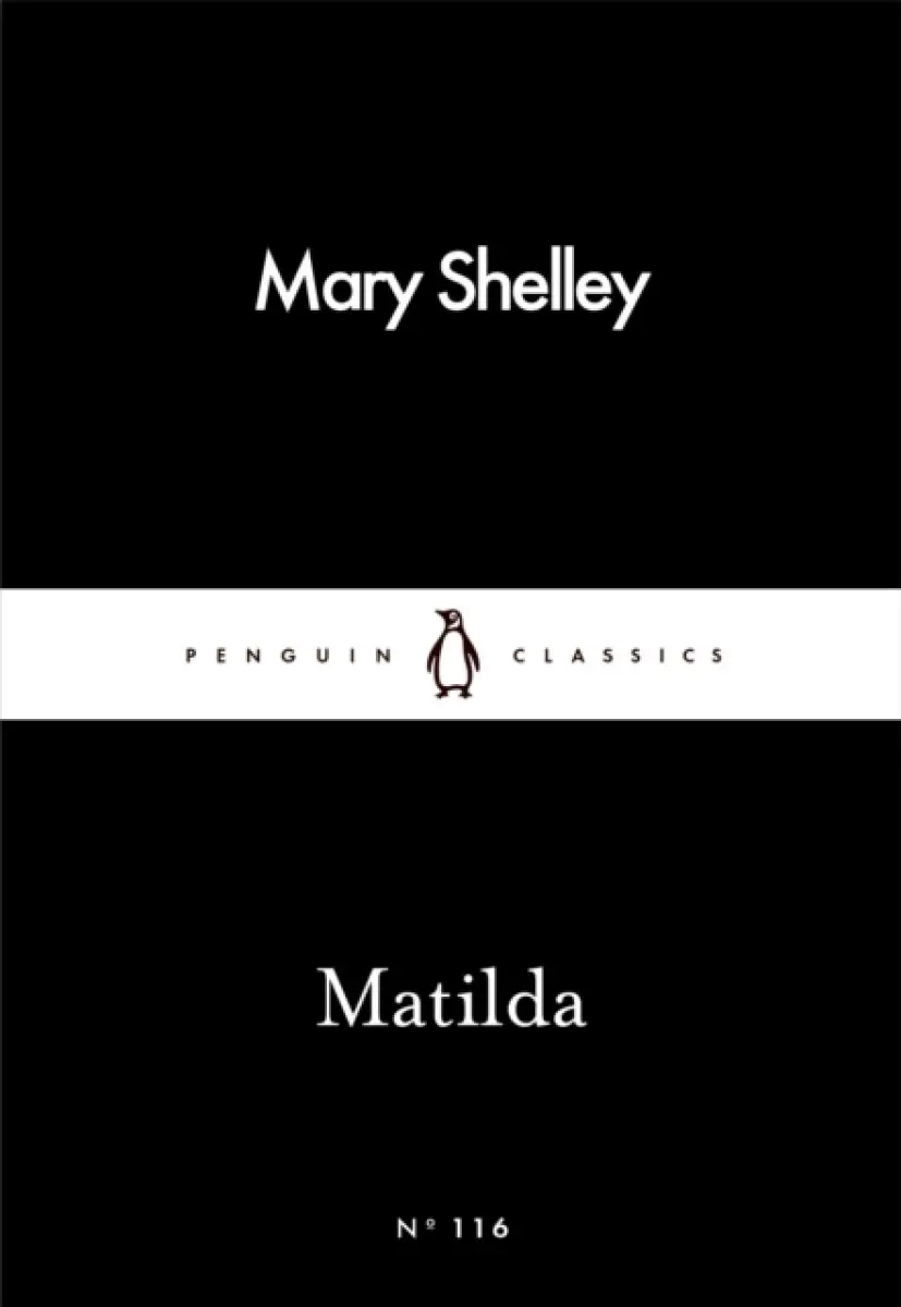 Matilda - Shelley, Mary