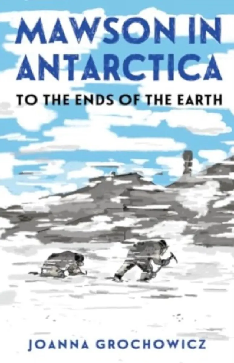 Mawson in Antarctica - Joanna Grochowicz