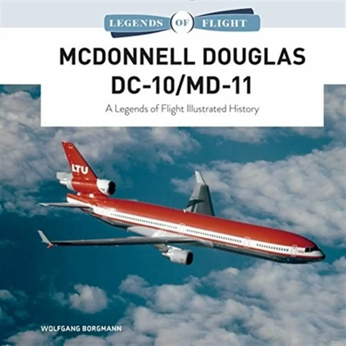 McDonnell Douglas DC-10/MD-11 - Wolfgang Borgmann